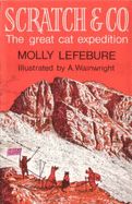 Scratch and Co: The Great Cat Expedition - Lefebure, Molly