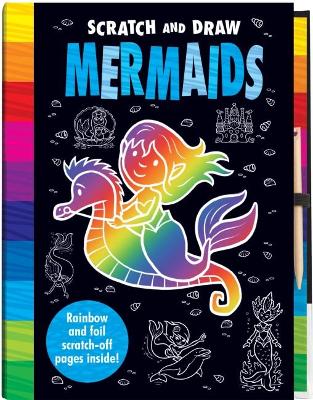 Scratch and Draw Mermaids - Scratch Art Activity Book - Isaacs, Connie