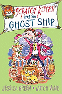 Scratch Kitten and the Ghost Ship