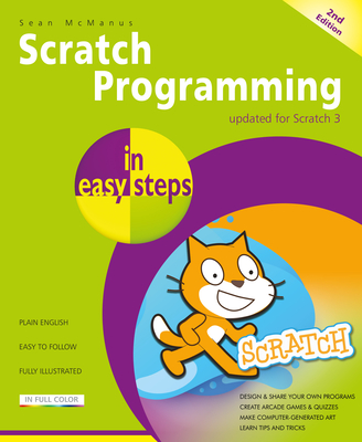 Scratch Programming in Easy Steps - McManus, Sean