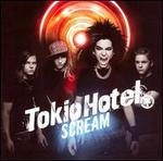 Scream [US Bonus Tracks] - Tokio Hotel