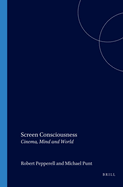 Screen Consciousness: Cinema, Mind and World
