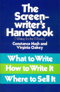 Screen-Writer's Handbook - Nash, Constance