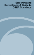 Screening and Surveillance: A Guide to OSHA Standards
