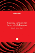 Screening for Colorectal Cancer with Colonoscopy