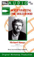 Screenwriting for Hollywood - Hauge, Michael