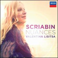 Scriabin: Nuances - Valentina Lisitsa (piano)