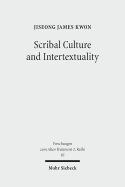 Scribal Culture and Intertextuality: Literary and Historical Relationships Between Job and Deutero-Isaiah