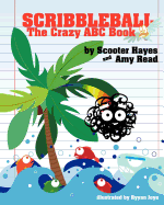 Scribbleball: The Crazy ABC Book