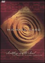 Scribbling in the Sand: The Best of Michael Card