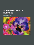 Scriptural Way of Holiness