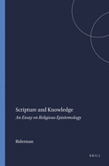 Scripture and Knowledge: An Essay on Religious Epistemology
