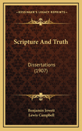 Scripture and Truth: Dissertations (1907)