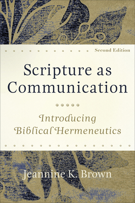 Scripture as Communication - Brown, Jeannine K