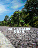 Scripture Study Journal: 40 Weeks in the Word