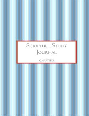 Scripture Study Journal: Chapters - Foster, Shannon