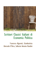 Scrittori Classici Italiani Di Economia Politica