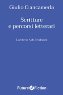 Scritture e percorsi letterari: L'archivio Alda Teodorani