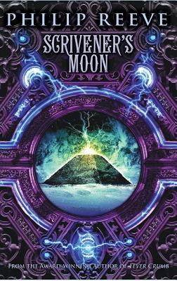 Scrivener's Moon - Reeve, Philip