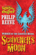 Scrivener's Moon - Reeve, Philip