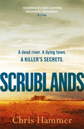 Scrublands: The stunning, Sunday Times Crime Book of the Year 2019