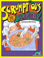 Scrumptious Scriptures: Ages 6-10