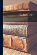 Scrutiny; 15