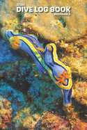 SCUBA Dive log book: Nudibranch