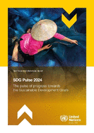 SDG Pulse 2024: The Pulse of Progress Towards the Sustainable Development Goals