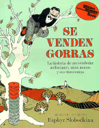 Se Venden Gorras: A Tale of a Peddler, Some Monkeys, and T