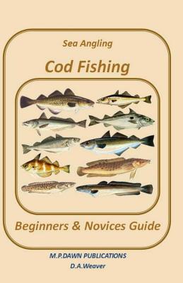 Sea Angling Cod Fishing - Weaver, MR David a