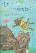 Sea-Cat and Dragon King - Carter, Angela