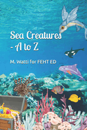 Sea Creatures - A to Z