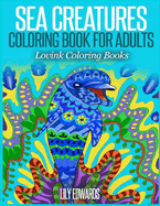 Sea Creatures: Coloring Book for Adults