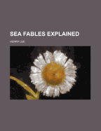 Sea Fables Explained - Lee, Henry