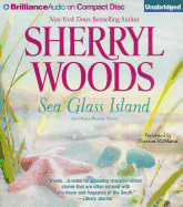 Sea Glass Island - Woods, Sherryl, and McManus, Shannon (Read by)