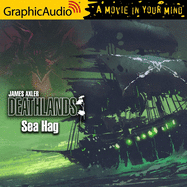 Sea Hag [Dramatized Adaptation]: Deathlands 140