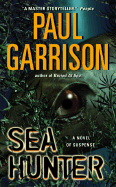 Sea Hunter - Garrison, Paul
