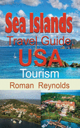 Sea Islands Travel Guide, USA: Tourism