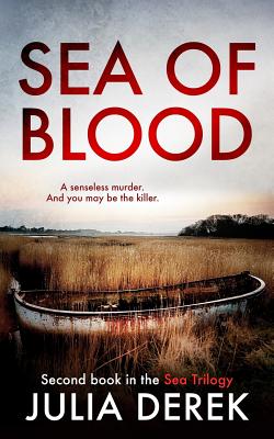 Sea of Blood: A Dark Psychological Thriller - Derek, Julia