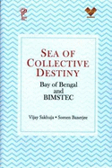 Sea of Collective Destiny: Bay of Bengal and Bimstec
