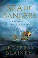 Sea of Dangers: Captain Cook and His Rivals
