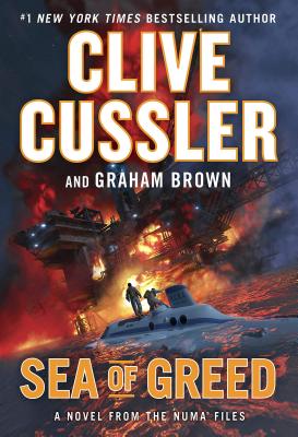 Sea of Greed: A Novel from the Numa(r) Files - Cussler, Clive, and Brown, Graham