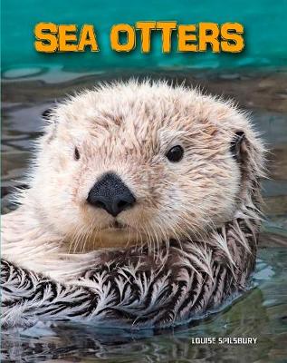 Sea Otters - Spilsbury, Louise