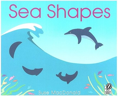 Sea Shapes - MacDonald, Suse