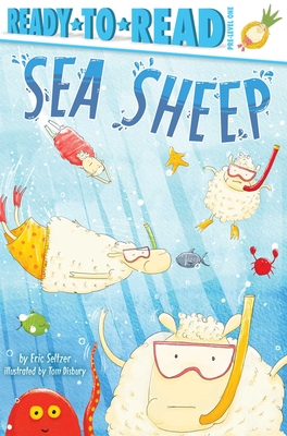 Sea Sheep: Ready-To-Read Pre-Level 1 - Seltzer, Eric