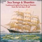 Sea Songs & Shanties [Saydisc] - Various Artists