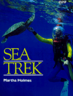 Sea Trek - Holmes, Martha