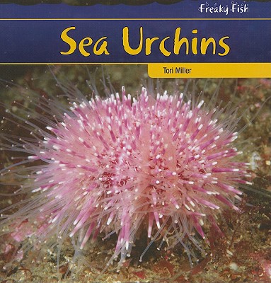 Sea Urchins - Miller, Tori