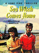 Sea Witch Comes Home